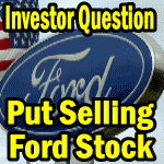 Is Put Selling Ford Stock Worth A Look?