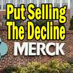 Put Selling Safely The Merck Stock (MRK) Decline Through Support Levels