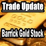 Trade Update Barrick Gold Stock – May 27 2014