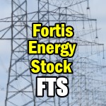 Fortis Stock (FTS) Upgraded – New Trades Coming This Week