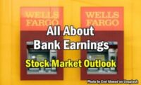 Stock Market Outlook - All About Bank Earnings