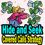 Avoiding Exercise Through The Hide And Seek Covered Calls Strategy