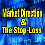 Market Direction Portfolio and The Stop Loss