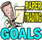 Paper Trading And Setting Goals