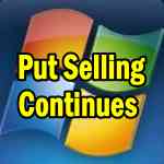 Put Selling Continues With Microsoft Stock