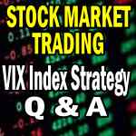 VIX Index Strategy Questions and Answers